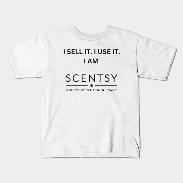 i sell it, i use it, i am scentsy independent consultant Kids T-Shirt by scentsySMELL